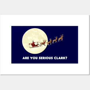 Are You Serious Clark? Posters and Art